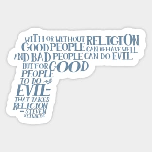 STEVEN WEINBERG quote-cloud by Tai's Tees Sticker